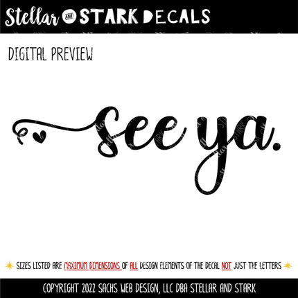 Cursive See Ya Heart Vinyl Decal/Sticker