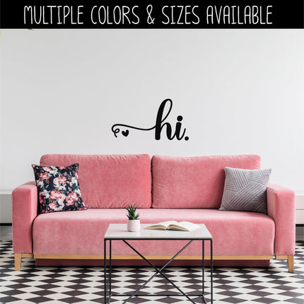 Hi with Heart Vinyl Decal/Sticker