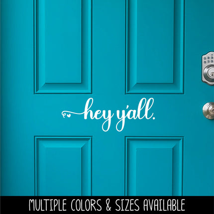 Hey Y'all with Heart Vinyl Decal/Sticker