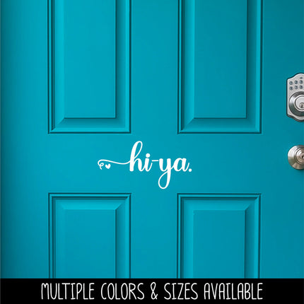 Hi-Ya with Heart Vinyl Decal/Sticker