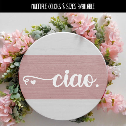 Ciao with Heart Vinyl Decal/Sticker