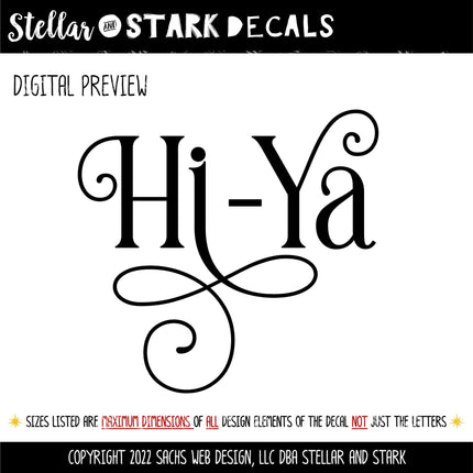 Ornamental Hi-Ya Vinyl Decal/Sticker