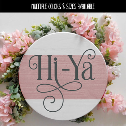 Ornamental Hi-Ya Vinyl Decal/Sticker