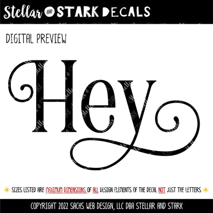 Ornamental Hey Vinyl Decal/Sticker