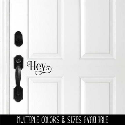 Ornamental Hey Vinyl Decal/Sticker