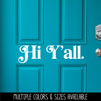 Chunky Hi Y'all Vinyl Decal/Sticker