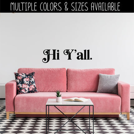 Chunky Hi Y'all Vinyl Decal/Sticker