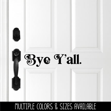 Chunky Bye Y'all Vinyl Decal/Sticker