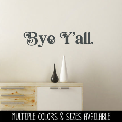 Chunky Bye Y'all Vinyl Decal/Sticker