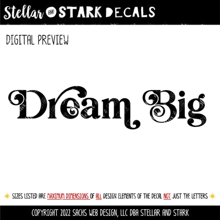 Dream Big Vinyl Decal/Sticker