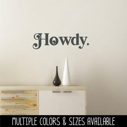 Chunky Howdy Vinyl Decal/Sticker