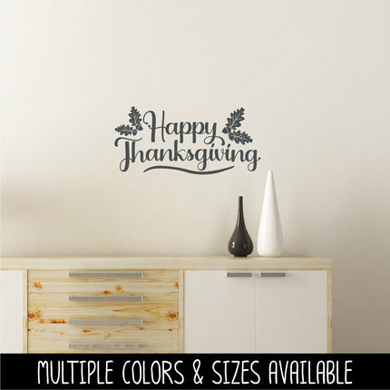 Happy Thanksgiving with Acorns & White Oak Leaves Vinyl Decal/Sticker