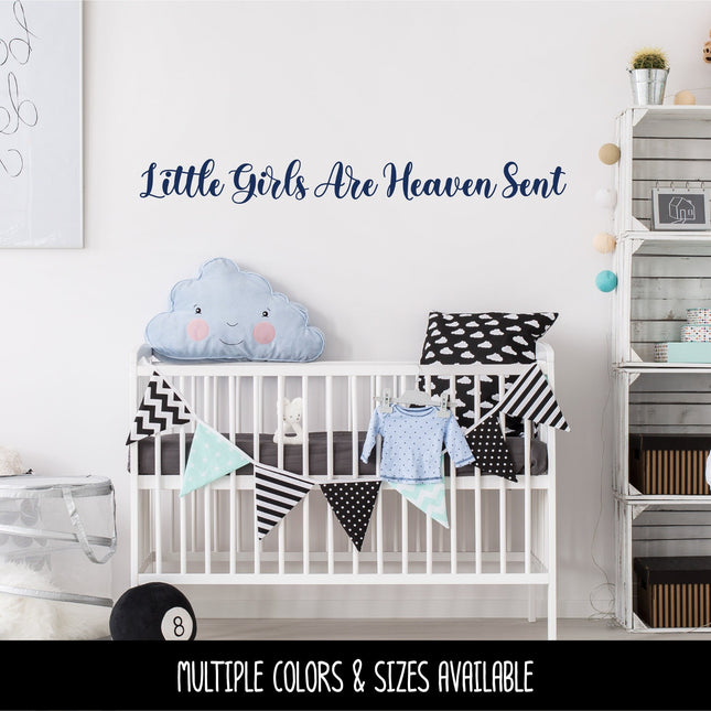 Little Girls Are Heaven Sent Vinyl Decal/Sticker