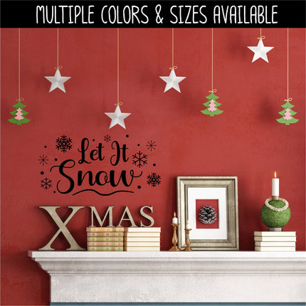 Let It Snow with Snowflakes Vinyl Decal/Sticker