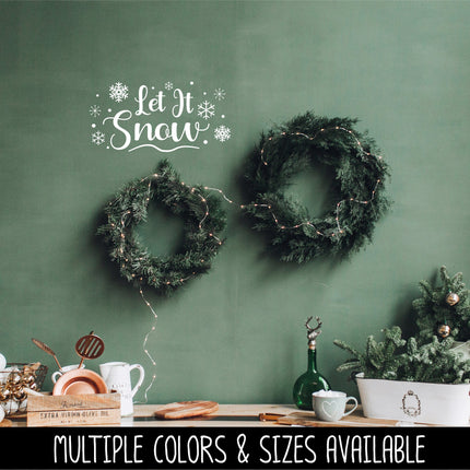 Let It Snow with Snowflakes Vinyl Decal/Sticker