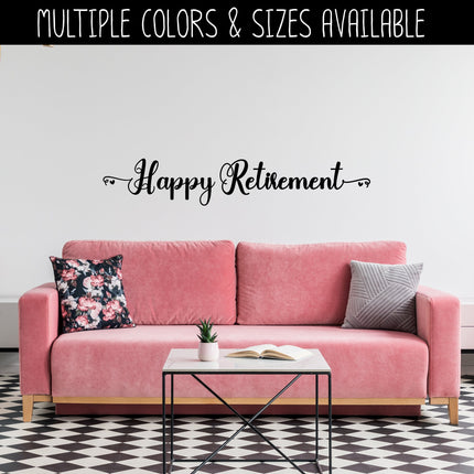 Happy Retirement Vinyl Decal/Sticker