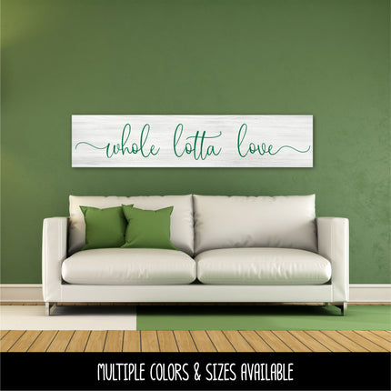 Whole Lotta Love Vinyl Decal/Sticker