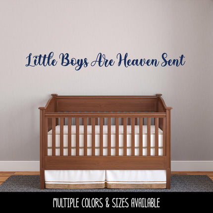 Little Boys Are Heaven Sent Vinyl Decal/Sticker