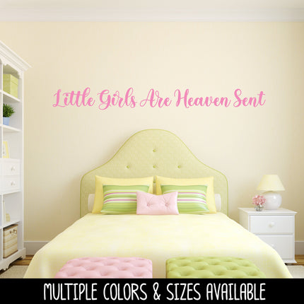 Little Girls Are Heaven Sent Vinyl Decal/Sticker