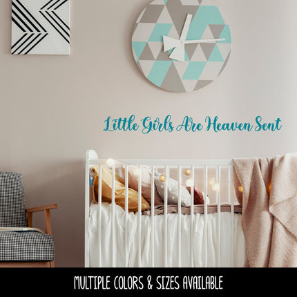 Little Girls Are Heaven Sent Vinyl Decal/Sticker