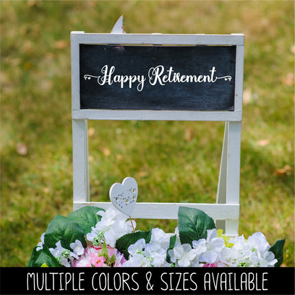 Happy Retirement Vinyl Decal/Sticker