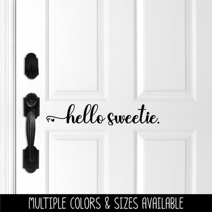 Hello Sweetie with Heart Vinyl Decal/Sticker