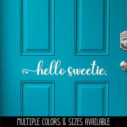 Hello Sweetie with Heart Vinyl Decal/Sticker