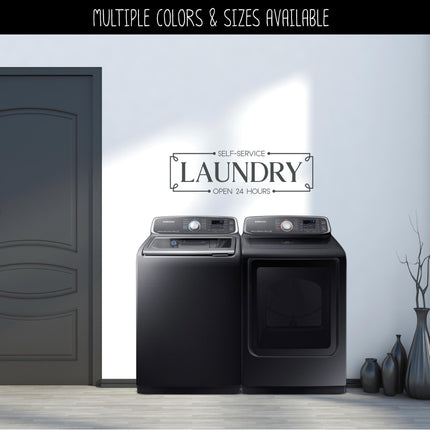Self-Service, Open 24 hour Laundry Vinyl Decal/Sticker