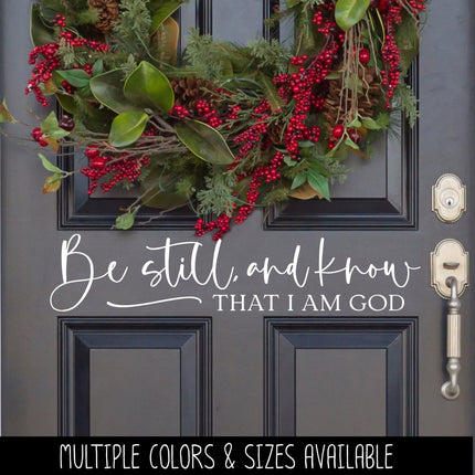 Be Still and Know That I am God Vinyl Decal/Sticker