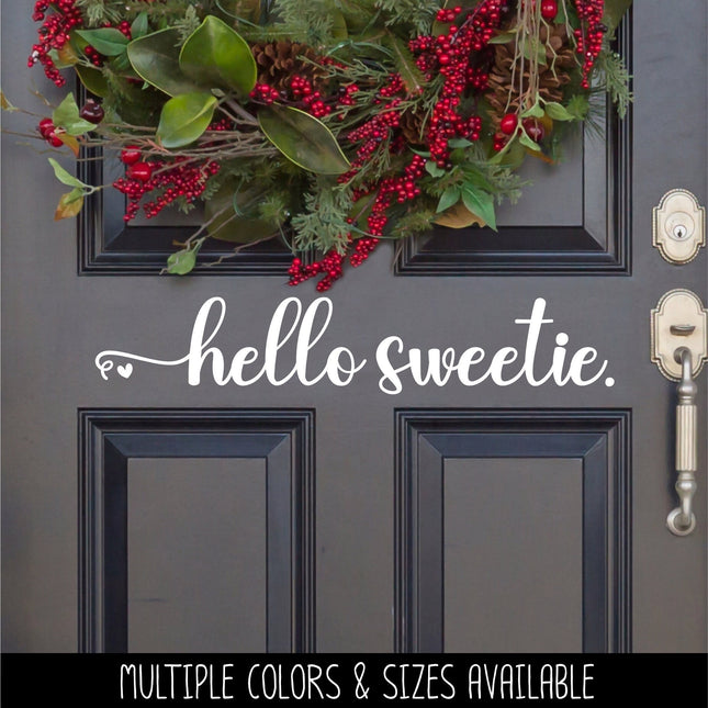 Hello Sweetie with Heart Vinyl Decal/Sticker