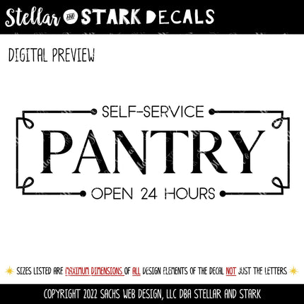 Self-Service 24 hours Pantry Vinyl Decal/Sticker