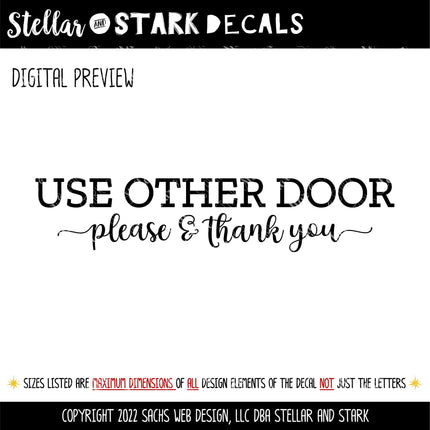 Please Use Other Door Vinyl Decal/Sticker