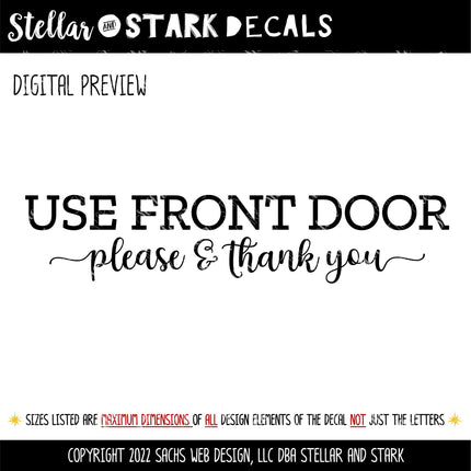 Please Use Front Door Vinyl Decal/Sticker