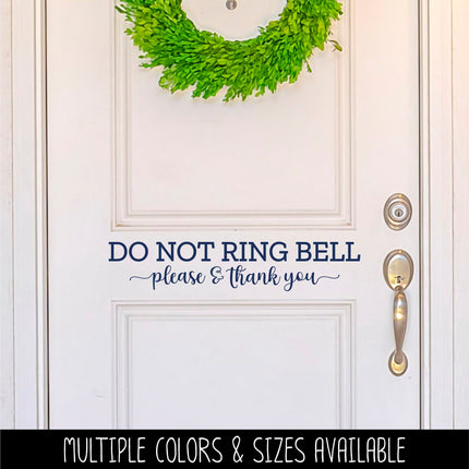 Do Not Ring Bell Vinyl Decal/Sticker