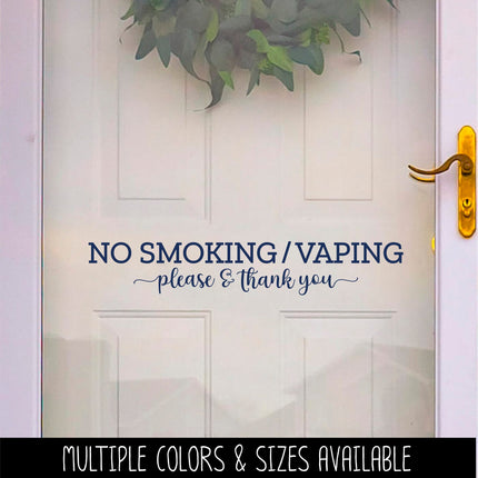 Please No Smoking/ No Vaping Vinyl Decal/Sticker