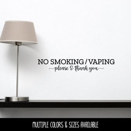 Please No Smoking/ No Vaping Vinyl Decal/Sticker