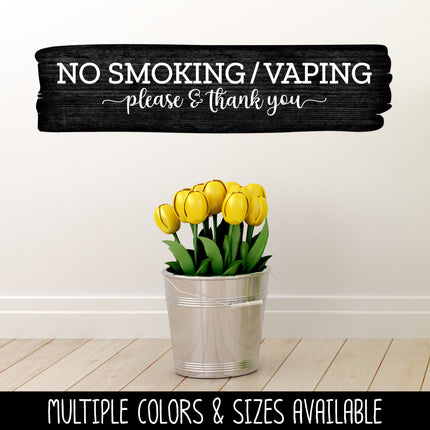 Please No Smoking/ No Vaping Vinyl Decal/Sticker