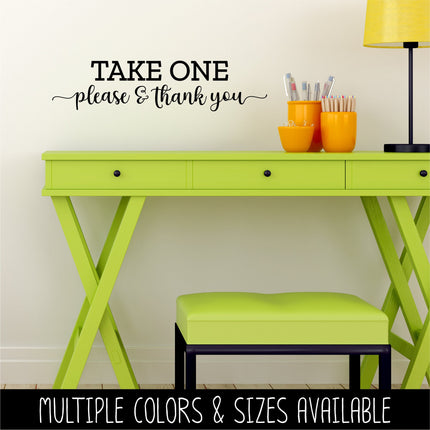 Take One Please & Thank You Vinyl Decal/Sticker