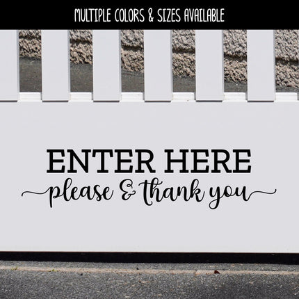 Enter Here Vinyl Decal/Sticker - Enter Here Sticker