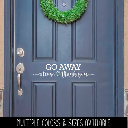 Go Away Please & Thank You Vinyl Decal/Sticker