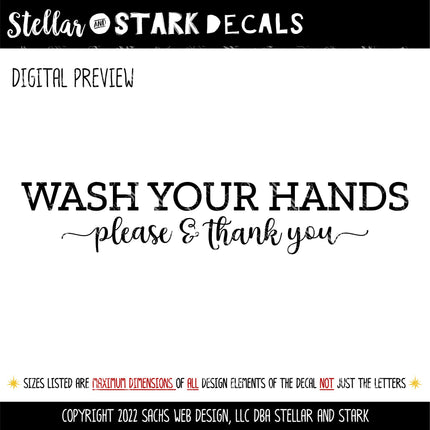 Wash Your Hands Please and Thank You Vinyl Decal/Sticker