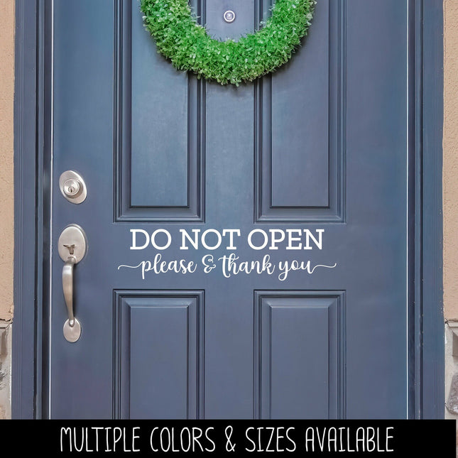 Do Not Open Please & Thank You Vinyl Decal/Sticker
