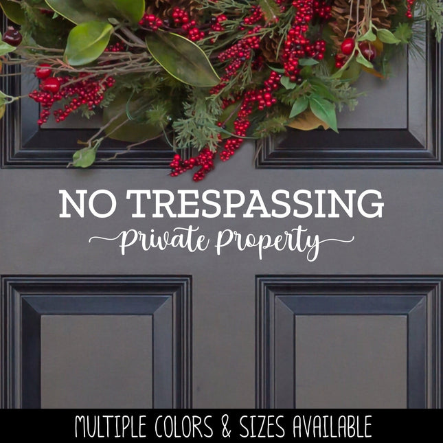 No Trespassing Private Property Vinyl Decal/Sticker