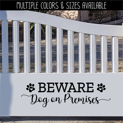Beware Dog on Premises Vinyl Decal/Sticker