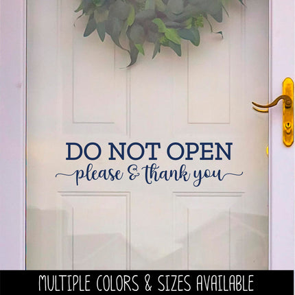 Do Not Open Please & Thank You Vinyl Decal/Sticker