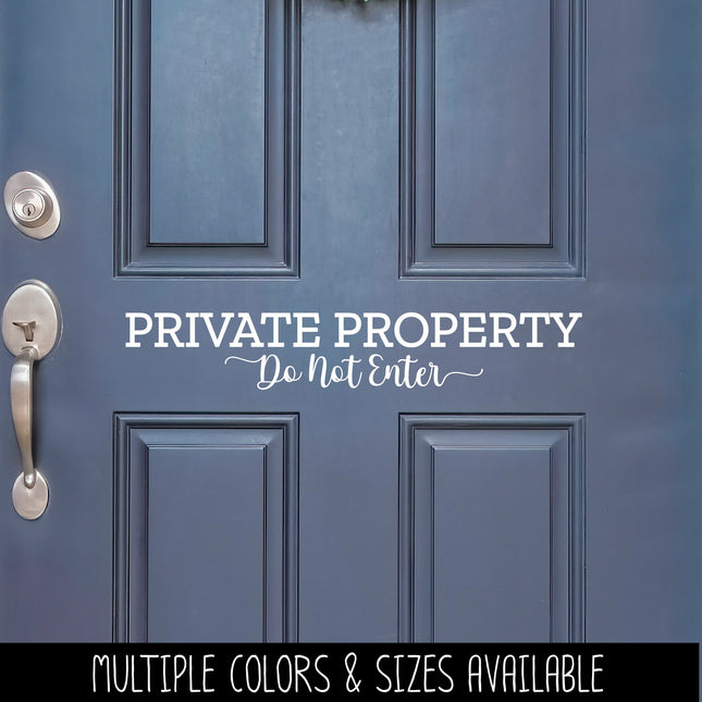 Private Property Do Not Enter Vinyl Decal/Sticker