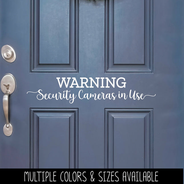 Warning Security Cameras In Use Vinyl Decal/Sticker