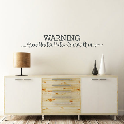 Warning Area is Under Surveillance Vinyl Decal/Sticker