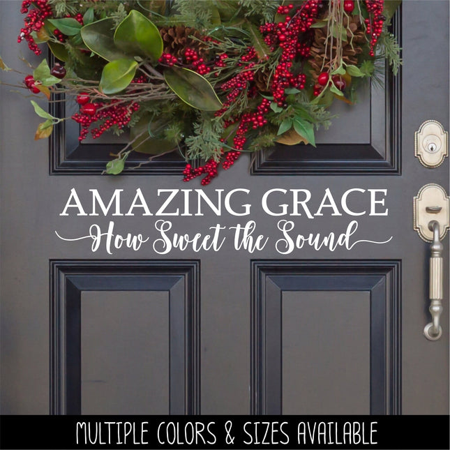 Amazing Grace Vinyl Decal/Sticker How Sweet the Sound