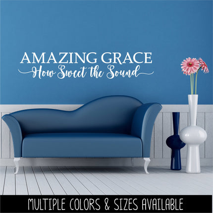 Amazing Grace Vinyl Decal/Sticker How Sweet the Sound
